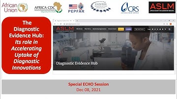 Special ECHO Session Dec 2021: The Diagnostic Evidence Hub