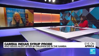 WHO issues alert after 66 children die after taking cough syrup in The Gambia • FRANCE 24 English