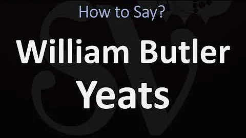How to Pronounce William Butler Yeats? (CORRECTLY)