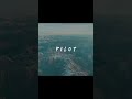 pilot dream#my