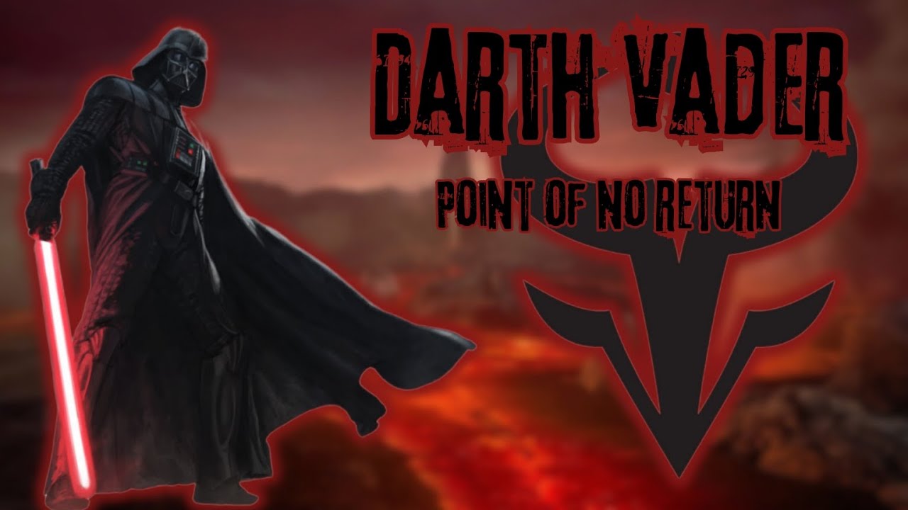 Darth Vader AMV Point of No Return