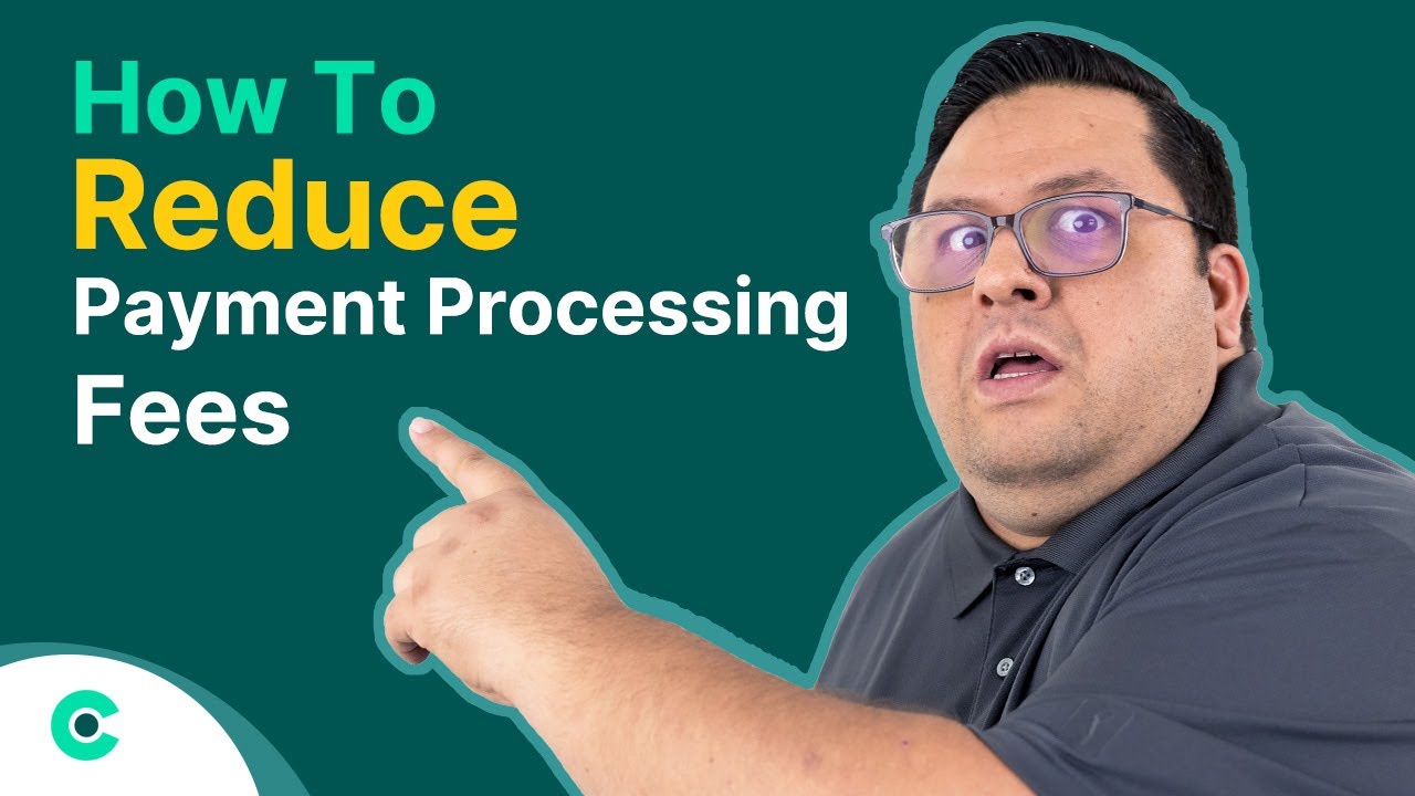 How To Reduce Payment Processing Fees - YouTube
