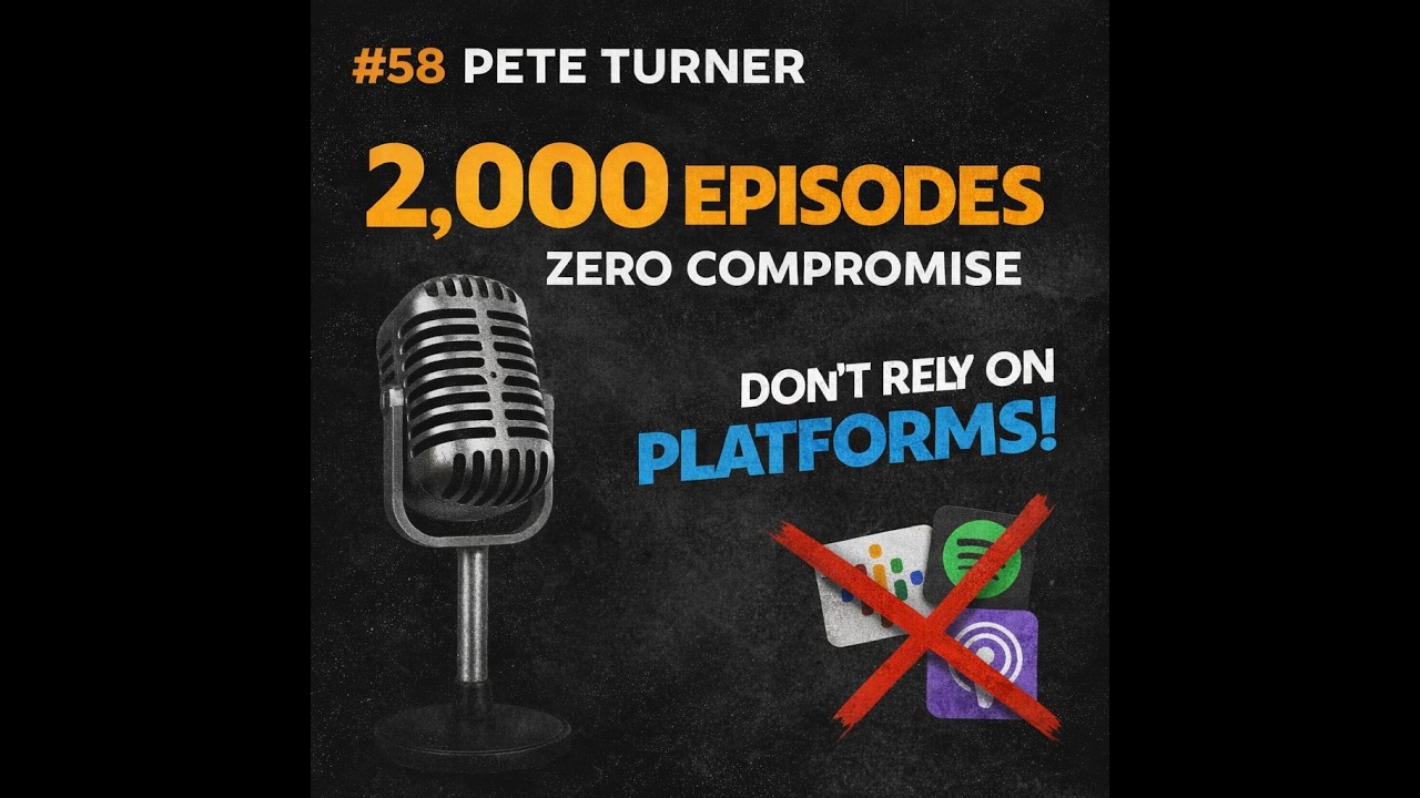 #58 Pete Turner: 2,000 Episodes, Zero Compromise & Why Platforms Aren't Your Partner #58 Pete Turner: 2,000 Episodes, Zero Compromise & Why Platforms Aren't Your Partner