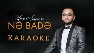 Mursel Seferov - Ne Bade ( Karaoke) Resimi