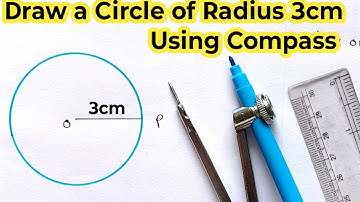 How to Draw a circle of Radius 3cm | Draw a Circle of Radius 3cm