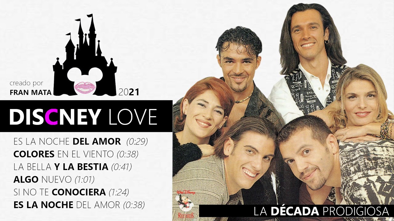 La Década - Discney Love