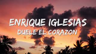 Enrique Iglesias x Wisin - Duele El Corazon (Letra/Lyrics) 🎵