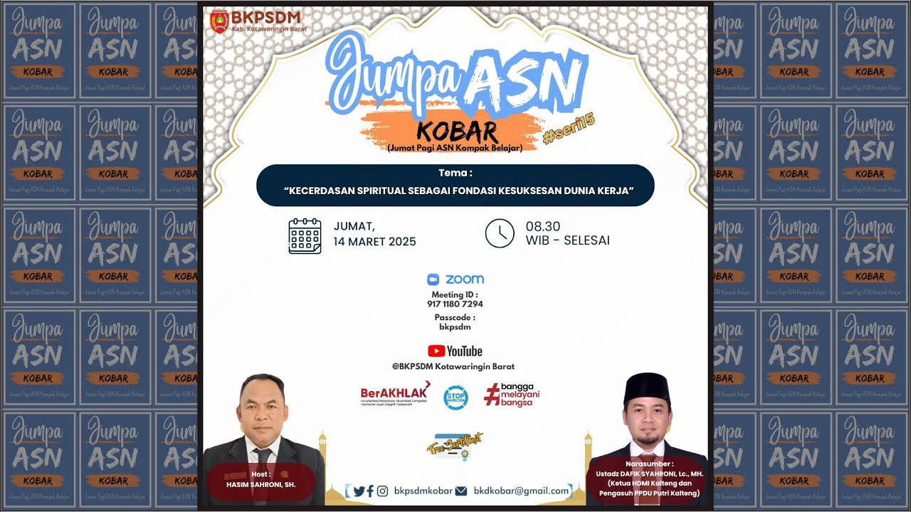 Jumpa ASN #series15 |KECERDASAN SPIRITUAL SEBAGAI FONDASI KESUKSESAN DUNIA KERJA | ASN BerAKHLAK