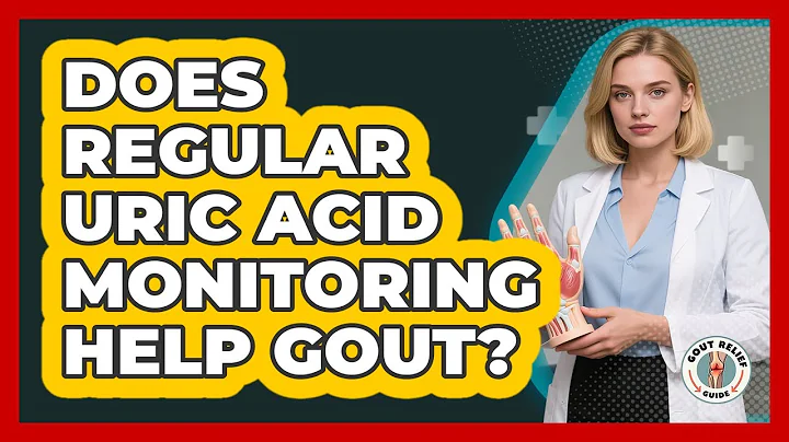 Does Regular Uric Acid Monitoring Help Gout?