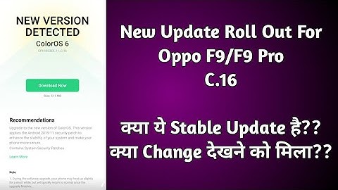 New Update C.16 Start Rolling Out For Oppo F9 & F9 Pro | Oppo F9 Pro ColorOS 6 Stable Update