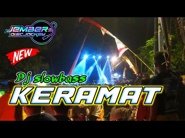 DJ KERAMAT SLOWBASS || DELTA Audio Bondowoso ft Nollay Comunity class=