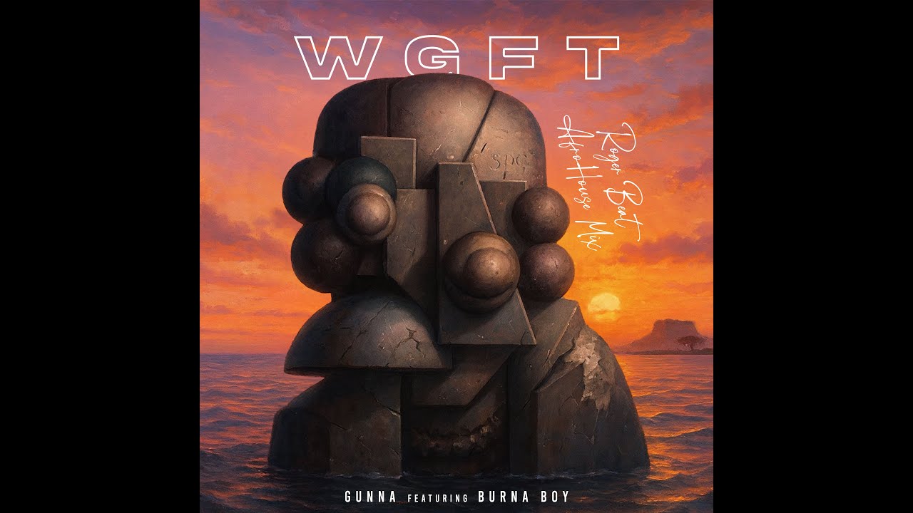 Gunna - WGFT ft. Burna Boy (Roger Beat Afro House Mix)