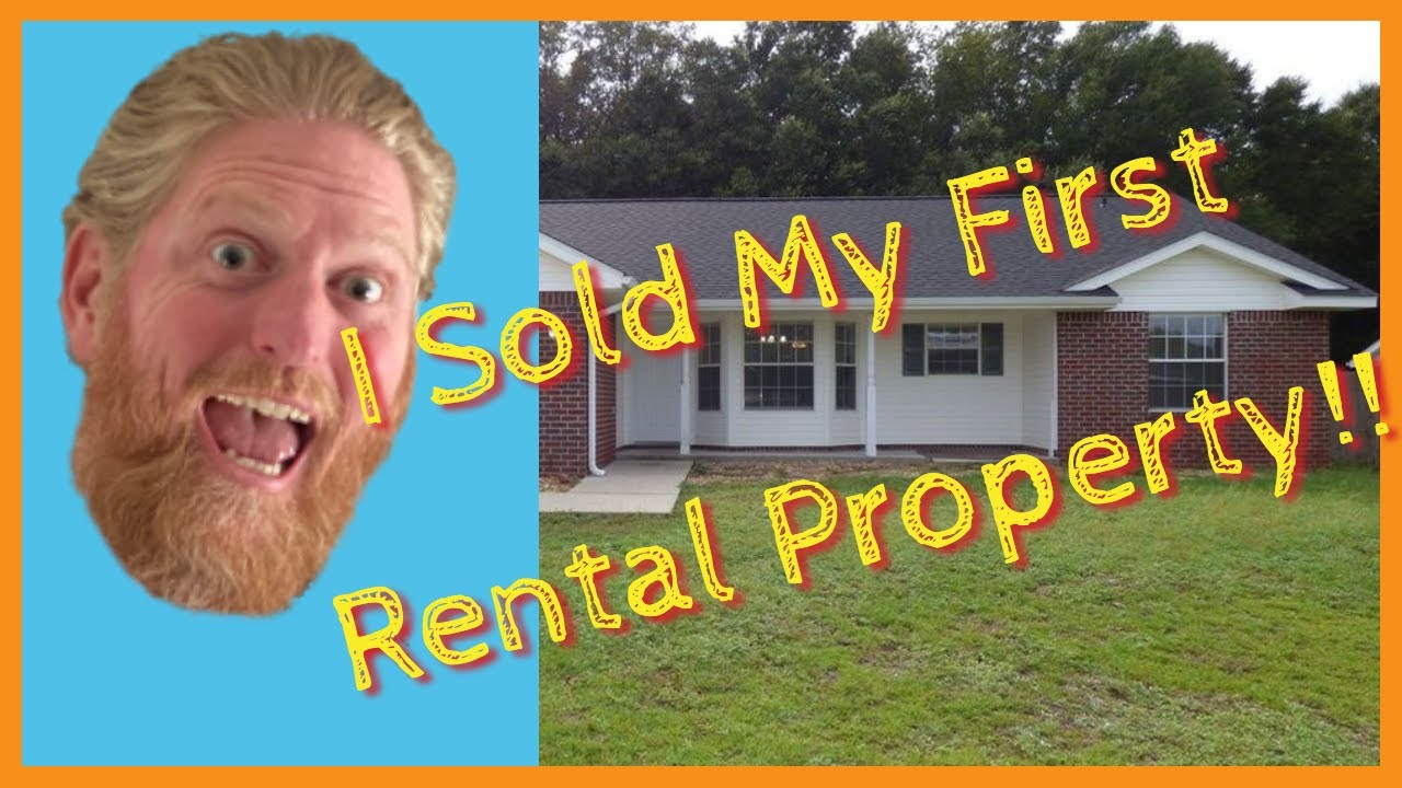 I Just Sold One Of My First Rentals