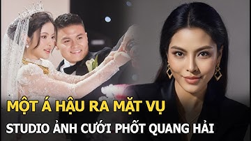 Một Á hậu ra mặt vụ studio ảnh cưới phốt Quang Hải