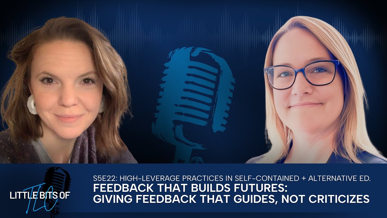 Feedback That Builds Futures: Giving Feedback That Guides, Not Criticizes