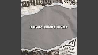 Bunga Rempe Sikka (Hoodtrap)