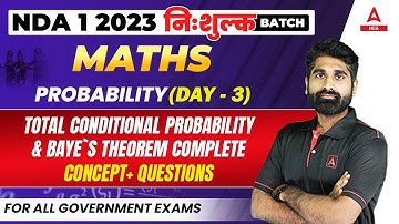 NDA 1 2023 | Total conditional probability in Maths for NDA 1 2023 Exam Preparation |NDA 2023  Batch