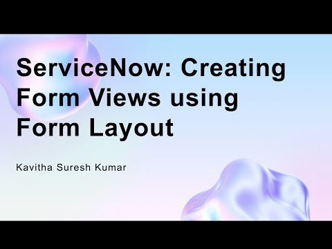 ServiceNow: Creating Form