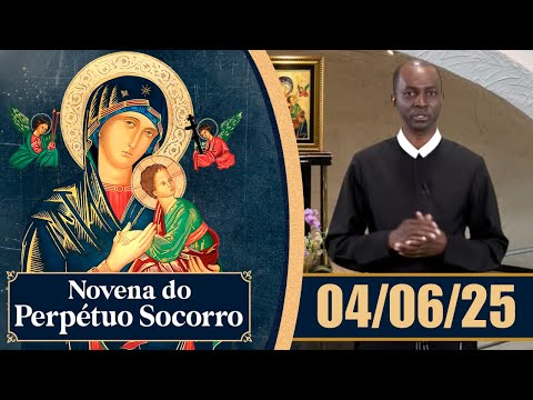 Novena de Nossa Senhora do Perpétuo Socorro | 04/06/25
