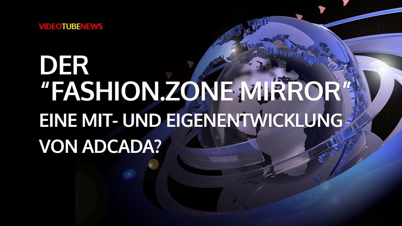 Der “fashion.zone Mirror” – Eine Mit- und Eigenentwicklung von ADCADA?