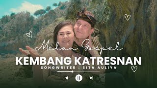 Kembang Katresnan   Melan Gospel