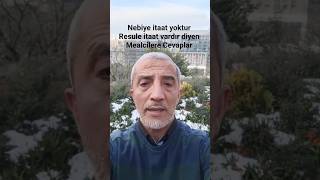 Nebiye Itaat Yoktur Resule Itaat Vardır Diyen Mealcilere Cevaplar
