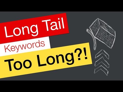 Long Tail Keywords YouTube – Can they be TOO long?!
