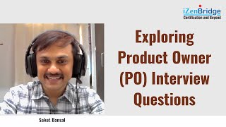Exploring Product Owner (PO) Interview Questions