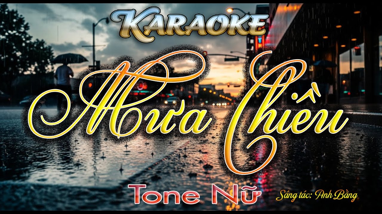 Mưa Chiều - Karaoke Tone Nữ ( Bản phối mới)