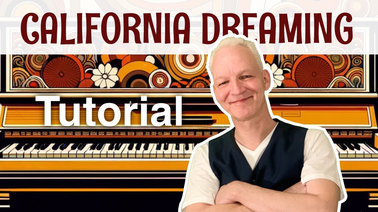 California Dreaming, Piano Tutorial, 60s hit by The Mamas & The Papas
