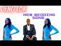 Deng Lok//new wedding song //South Sudan music 🎵🎶 2023.