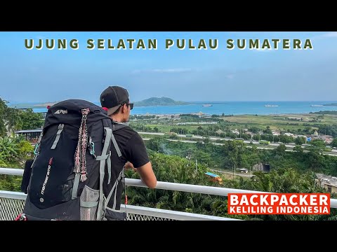 BKI 79 | BACKPACKER KELILING INDONESIA SAMPAI DI MENARA SIGER & BAKAUHENI