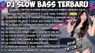 DJ SLOW BASS TERBARU 2025 🎵 TRENDING INDO REMIX 2025 🇮🇩😱 BIGYAN MOKO NG BEAT X TAMVAN X SYANTIK 🎧