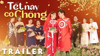 TRAILER | TẾT NÀY CÓ CHỒNG | Hồ Bích Trâm, Hồ Quang Hiếu, Khương Dừa, Lê Giang, Kim Tử Long, Nam Anh