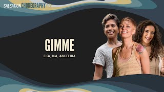 Gimme - Salsation® Choreography by SET Eka, SMT Ica, SMT Angelika