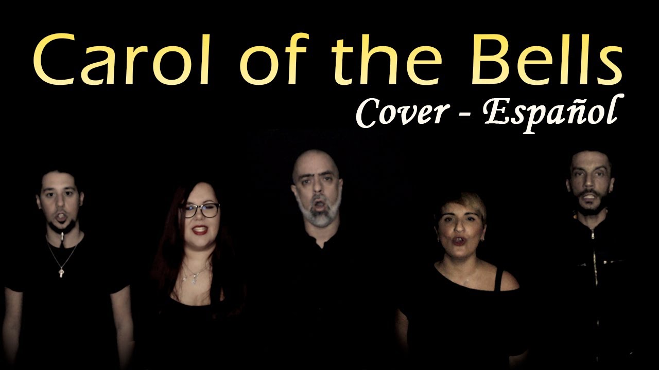 CAROL OF THE BELLS - Cover Español Acordes - Chordify