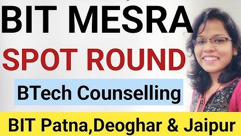 😍😍 BIT Mesra Off-Campuses: BTech SPOT ROUND for BIT Patna, Deoghar & Jaipur |