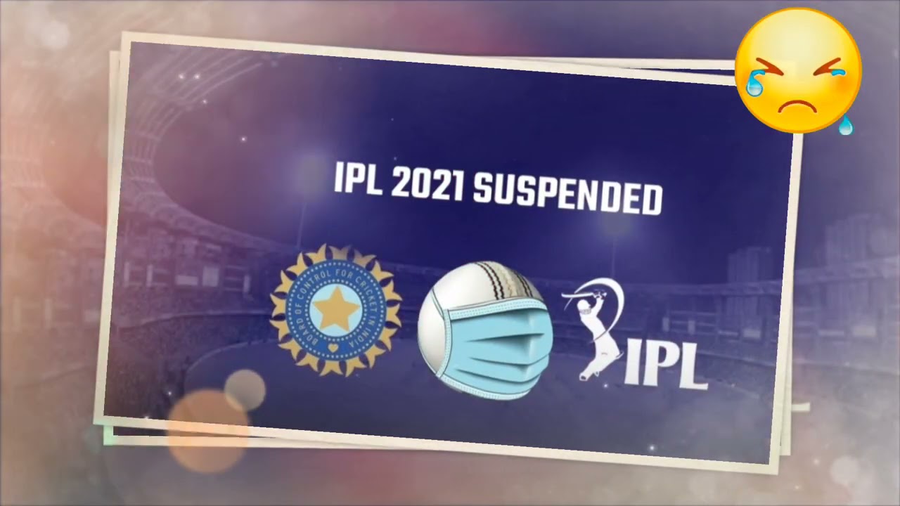 Ipl Suspended Ipl 2021 Suspended Ipl cancel whatsapp status  Ipl Suspend whatsapp status