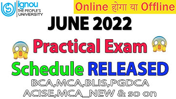 {Breaking News} IGNOU June 2022 Practical Examination Schedule RELEASED | Offline/Online होगा Exam??