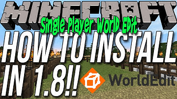 How To Install World Edit In Minecraft 1.8 Single Player!! (Get World Edit In 1.8 Single Player!!)