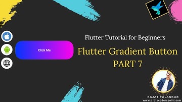 flutter gradient button design | Flutter tutorial for beginner - PART 7