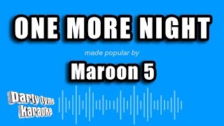 Maroon 5 - One More Night (Karaoke Version)
