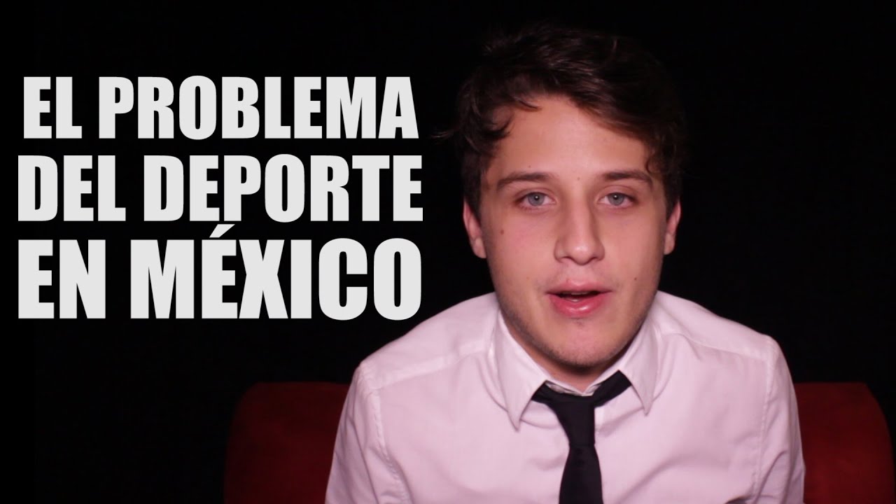 EL DEPORTE EN MÉXICO - YouTube