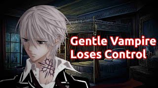 [M4A] Gentle Vampire Loses Control [Protective to aggressive] [Vampire x Human]