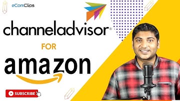 ChannelAdvisor for Amazon | ChannelAdvisor The Best MultiChannel Listing Management Tool for Amazon