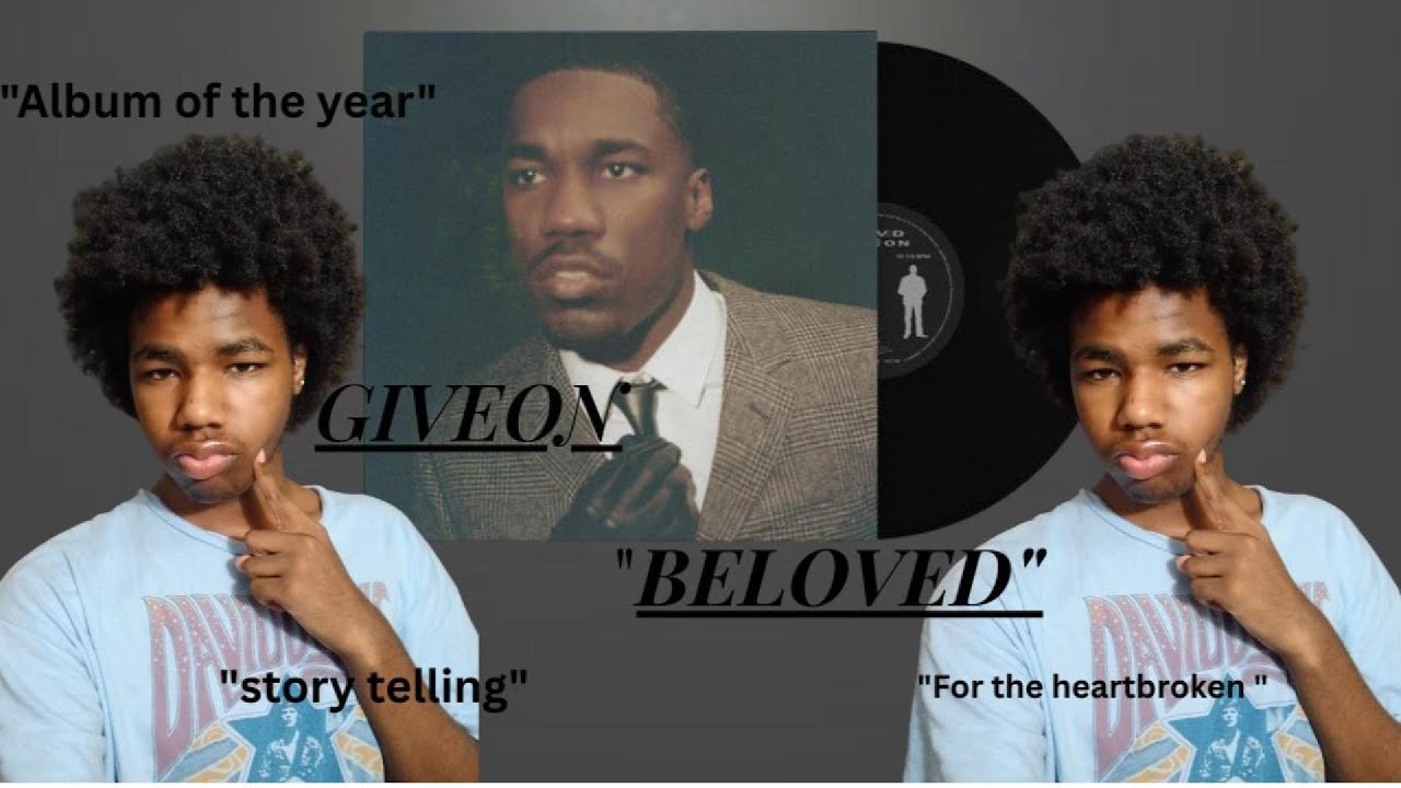 REACTING TO GIVEON'S ALBUM "BELOVED"