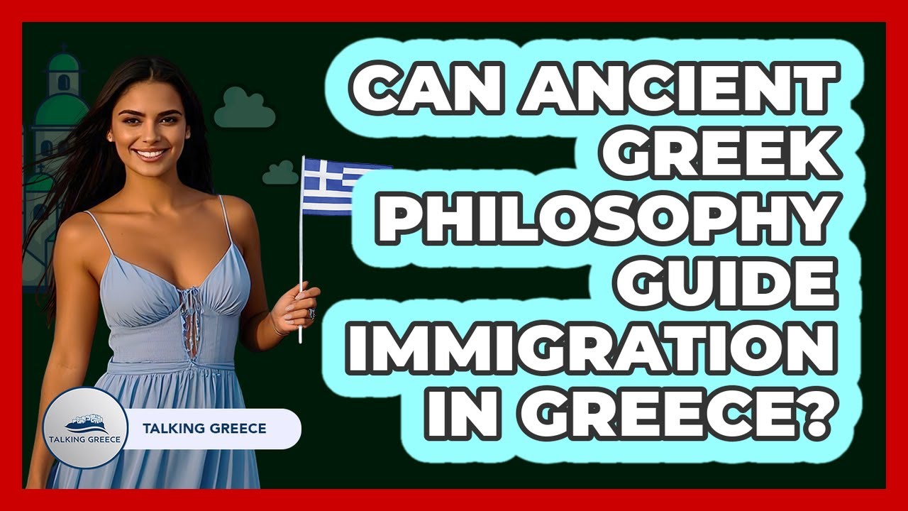 Can Ancient Greek Philosophy Guide Immigration In Greece? - Talking Greece