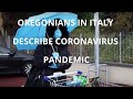 Oregonians in Italy describe coronavirus pandemic