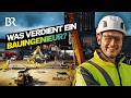 Er plant Baustellen: So viel verdient ein Bauleiter im Spezialtiefbau | Lohnt sich das? | BR