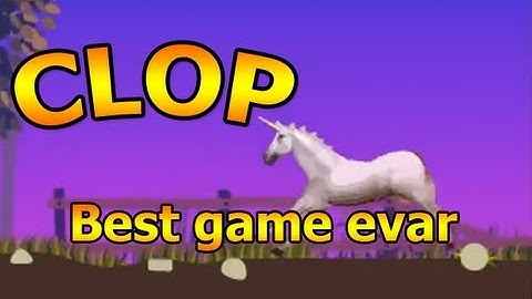 BEST GAME EVER! - CLOP - The Sequel to QWOP